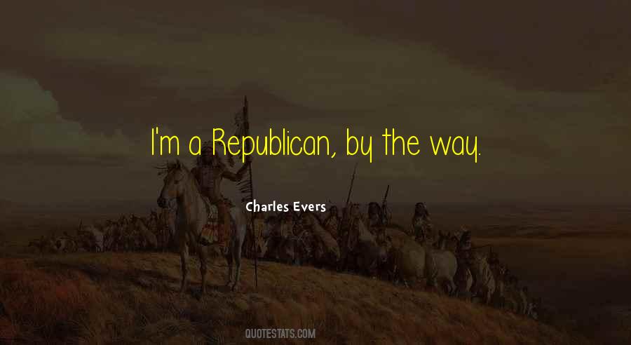 Charles Evers Quotes #1826771