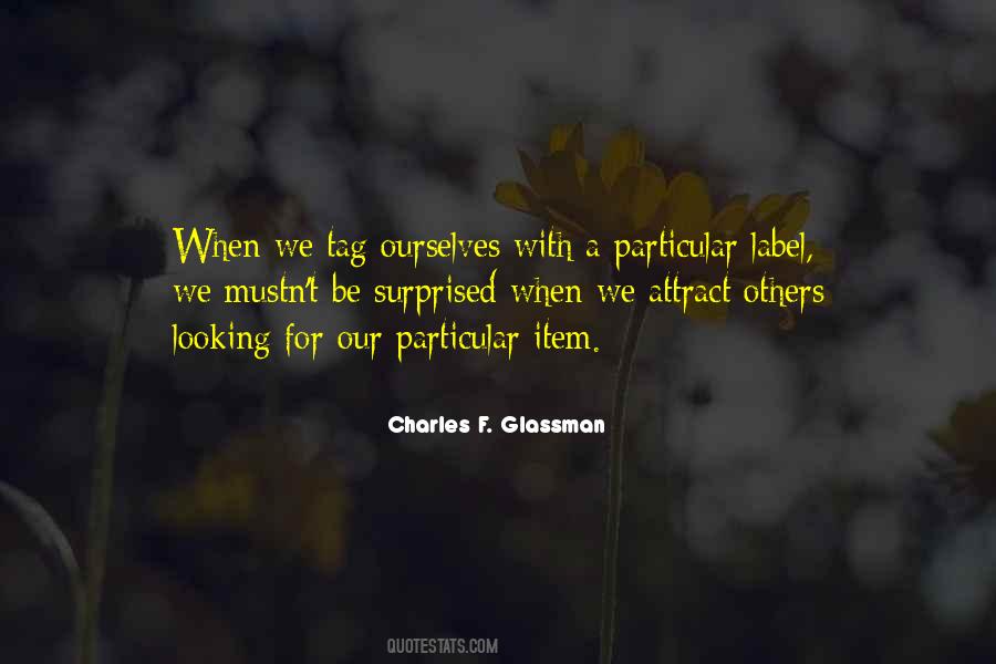 Charles F. Glassman Quotes #1126671