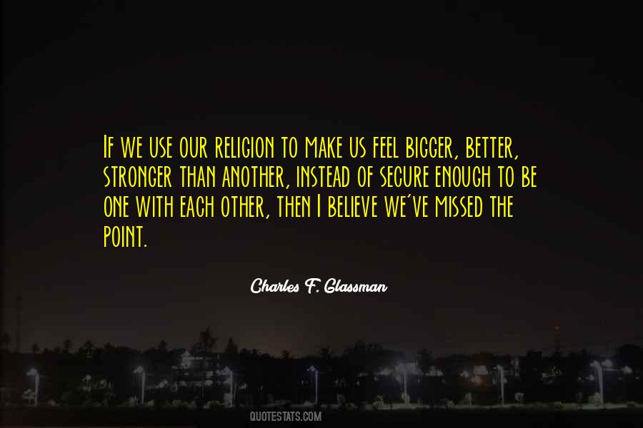 Charles F. Glassman Quotes #1825753