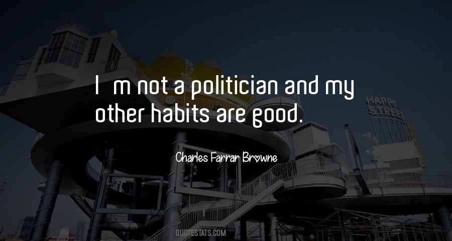 Charles Farrar Browne Quotes #652246