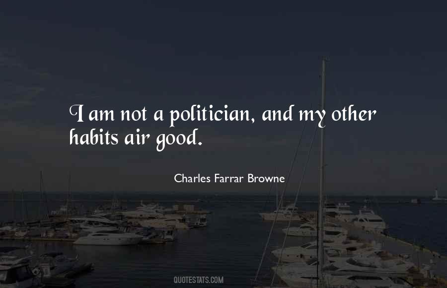 Charles Farrar Browne Quotes #834394