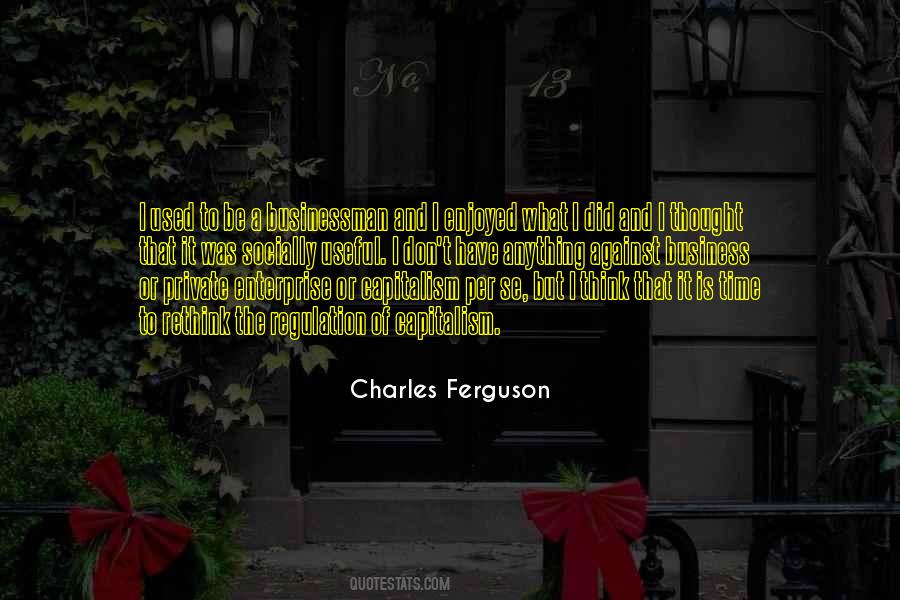 Charles Ferguson Quotes #155821