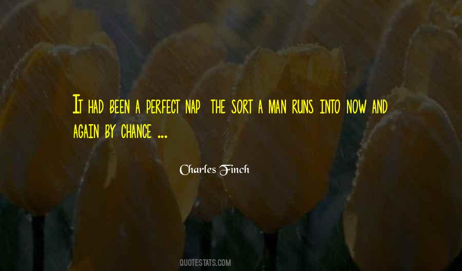 Charles Finch Quotes #1818838