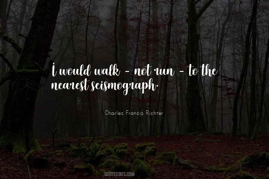 Charles Francis Richter Quotes #1600939