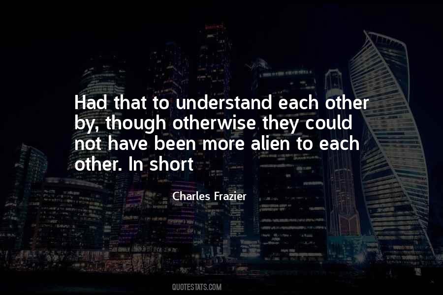 Charles Frazier Quotes #1548615