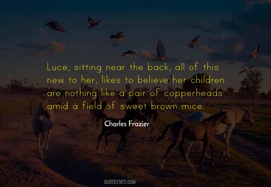 Charles Frazier Quotes #1722088