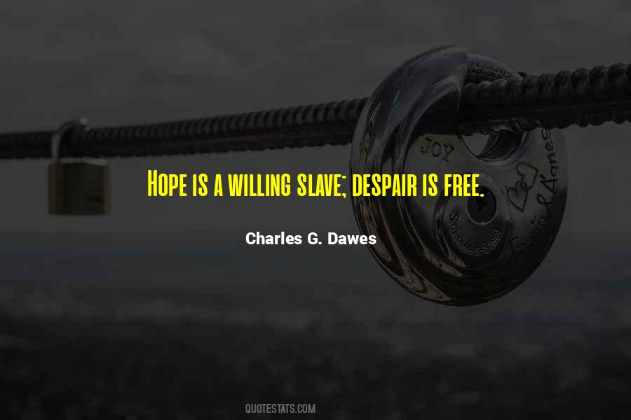 Charles G. Dawes Quotes #1336264