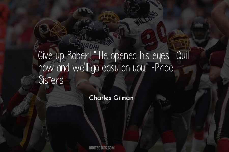 Charles Gilman Quotes #1284619