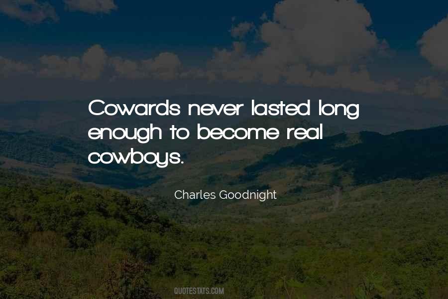 Charles Goodnight Quotes #1511760