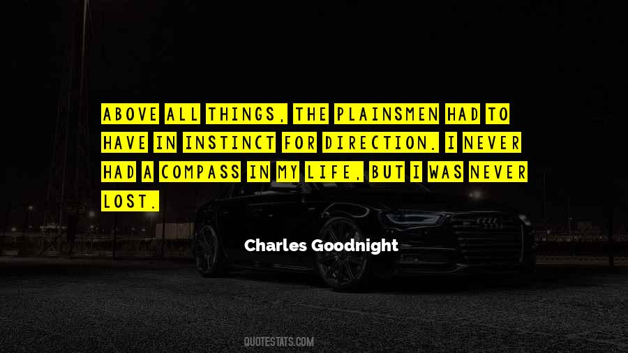 Charles Goodnight Quotes #1844795