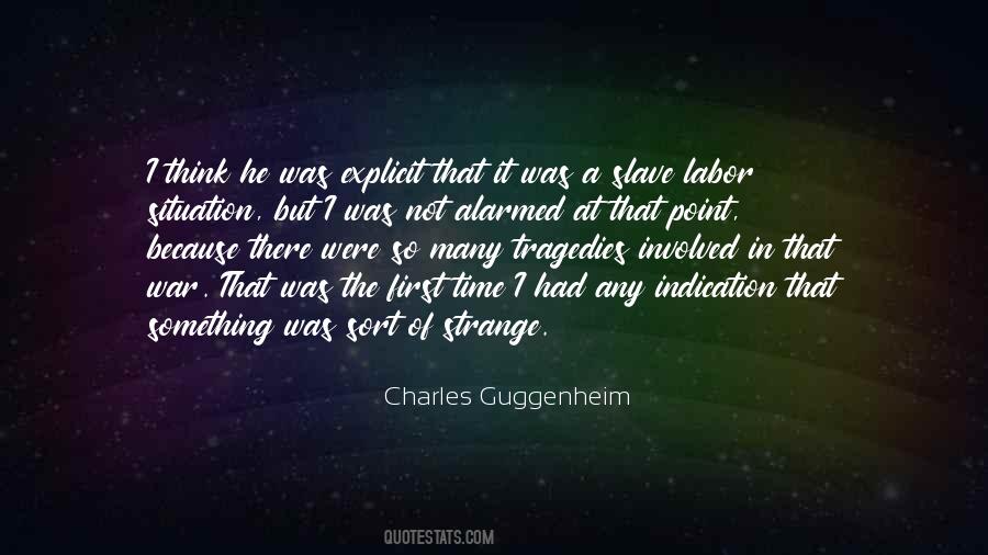 Charles Guggenheim Quotes #1242415