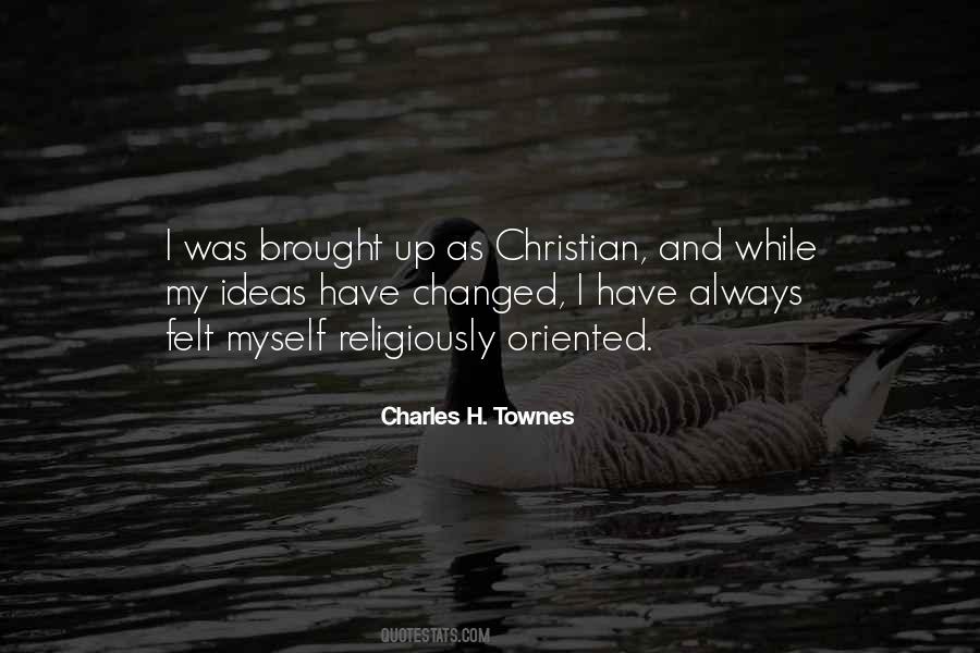 Charles H. Townes Quotes #1610651