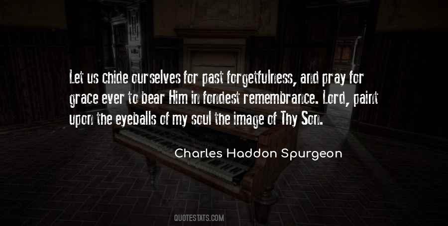 Charles Haddon Spurgeon Quotes #1755826