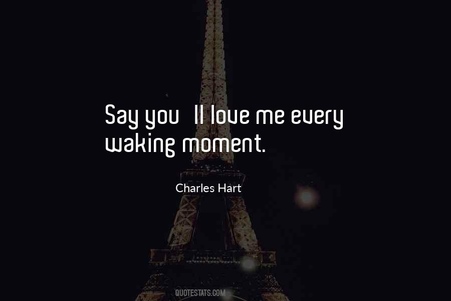 Charles Hart Quotes #1020313