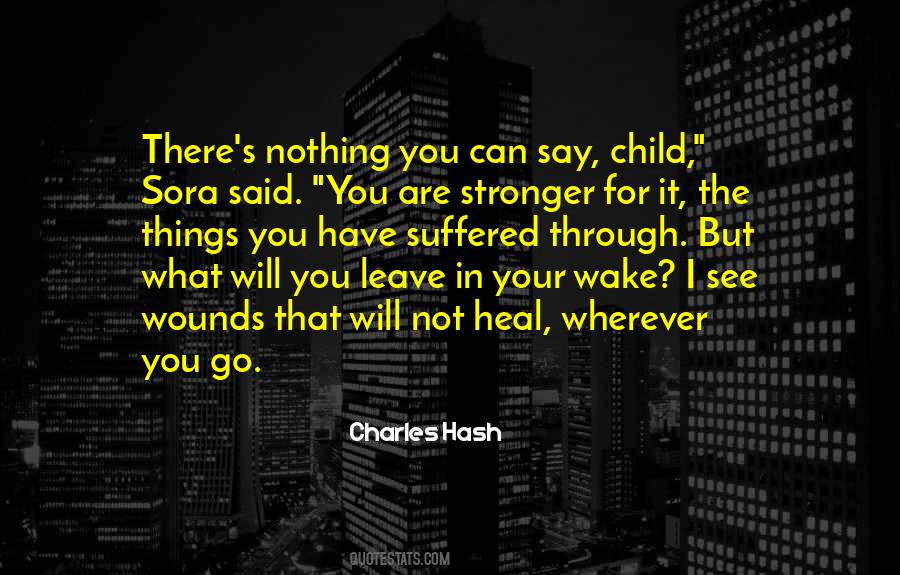 Charles Hash Quotes #1712276