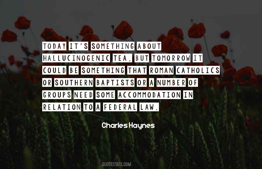 Charles Haynes Quotes #1718040