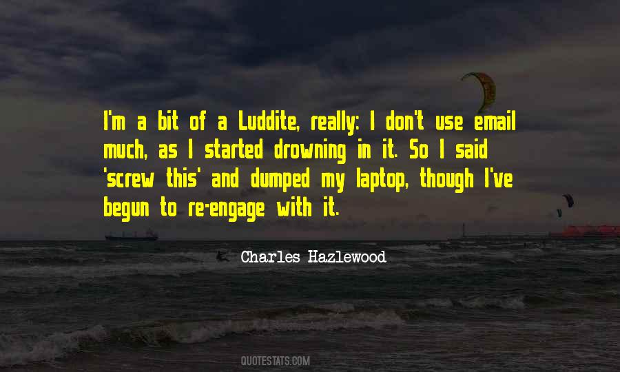 Charles Hazlewood Quotes #1698716