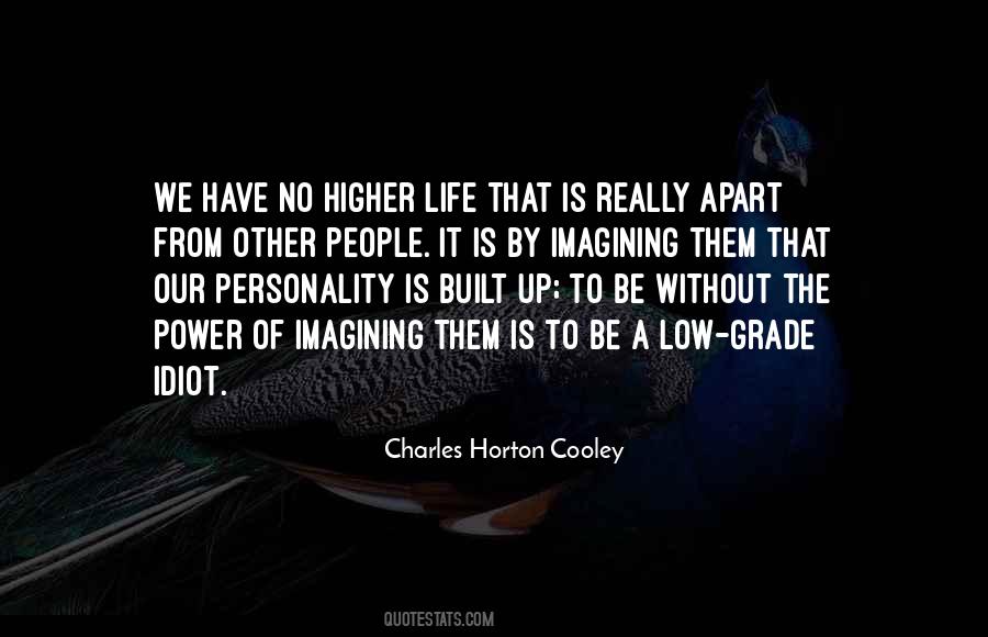 Charles Horton Cooley Quotes #1226149