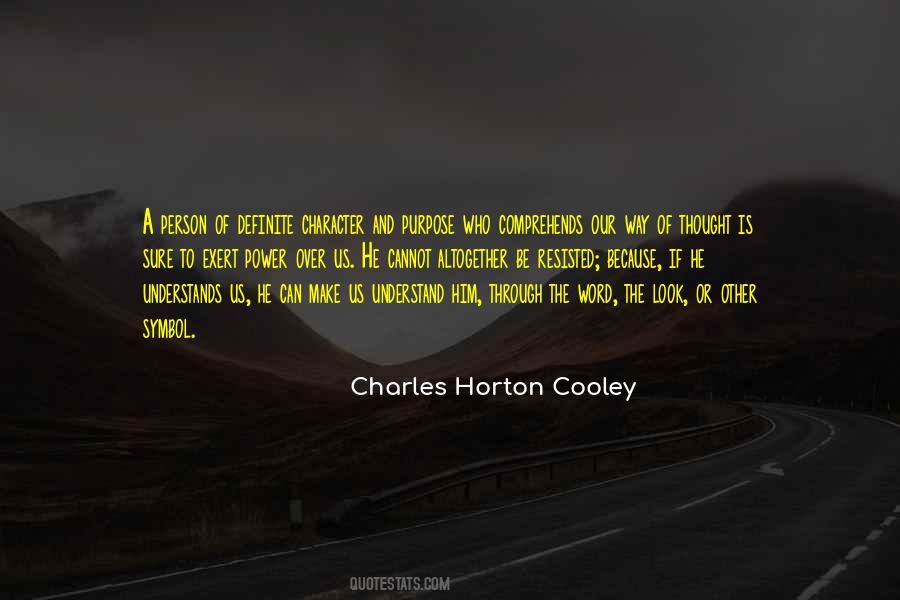 Charles Horton Cooley Quotes #1418512