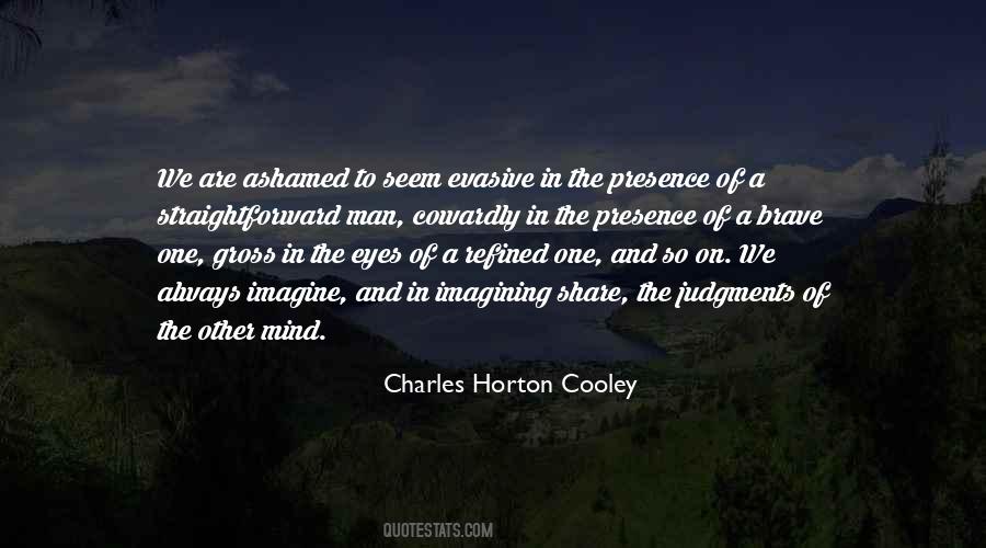 Charles Horton Cooley Quotes #601441