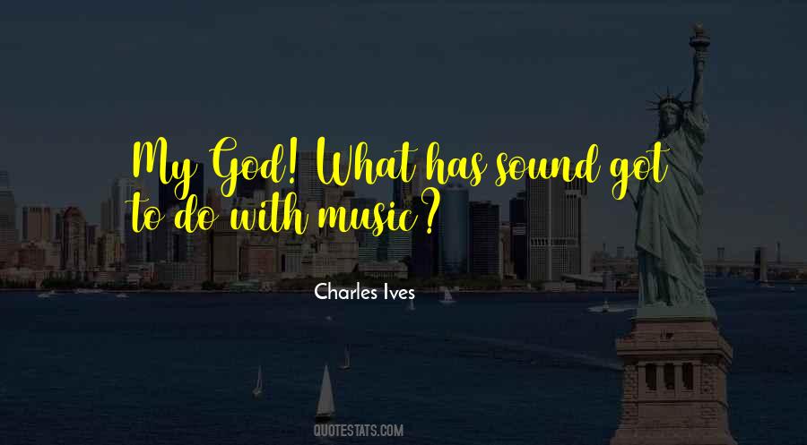 Charles Ives Quotes #218688