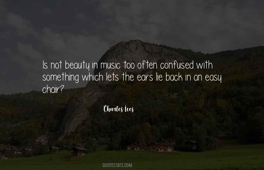 Charles Ives Quotes #378407