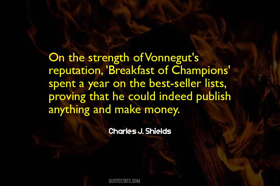 Charles J. Shields Quotes #1828697