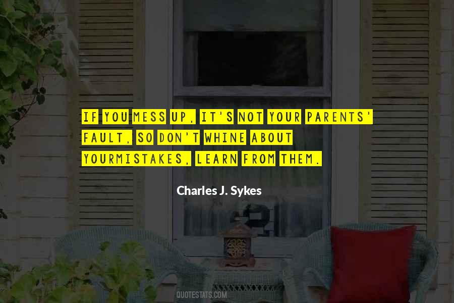 Charles J. Sykes Quotes #772775