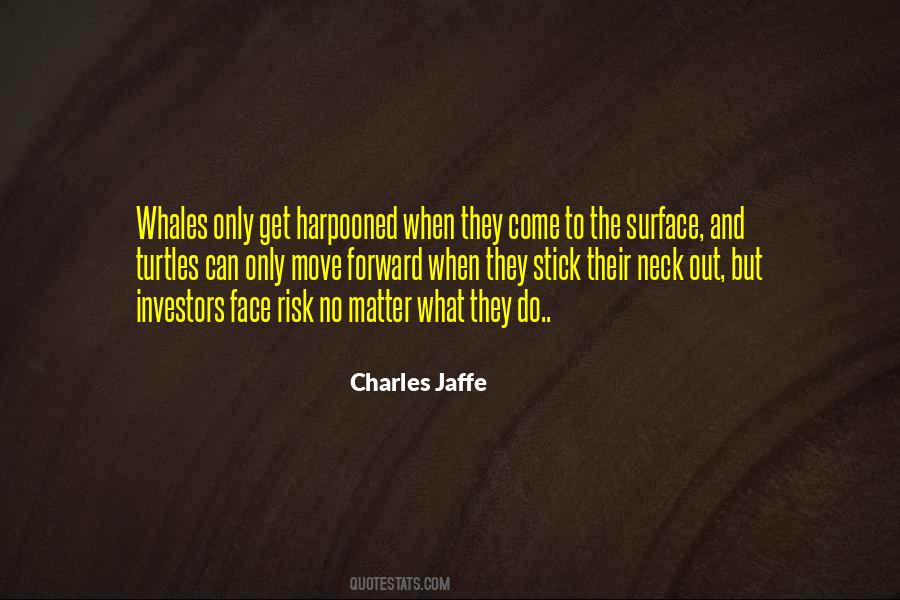 Charles Jaffe Quotes #795265