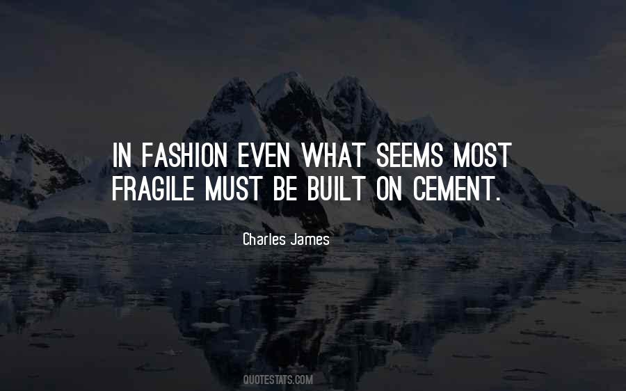 Charles James Quotes #1636745