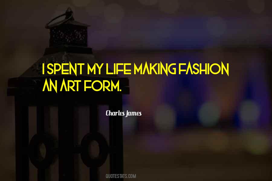 Charles James Quotes #1724848