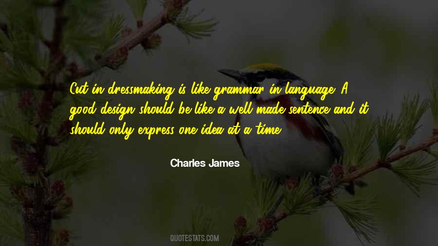 Charles James Quotes #220518