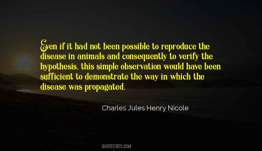 Charles Jules Henry Nicole Quotes #1523075