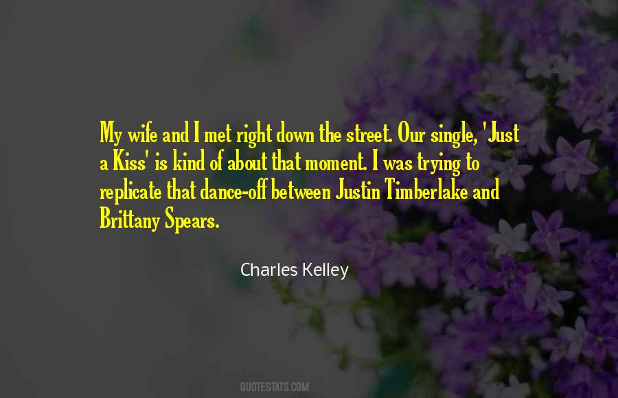 Charles Kelley Quotes #223167