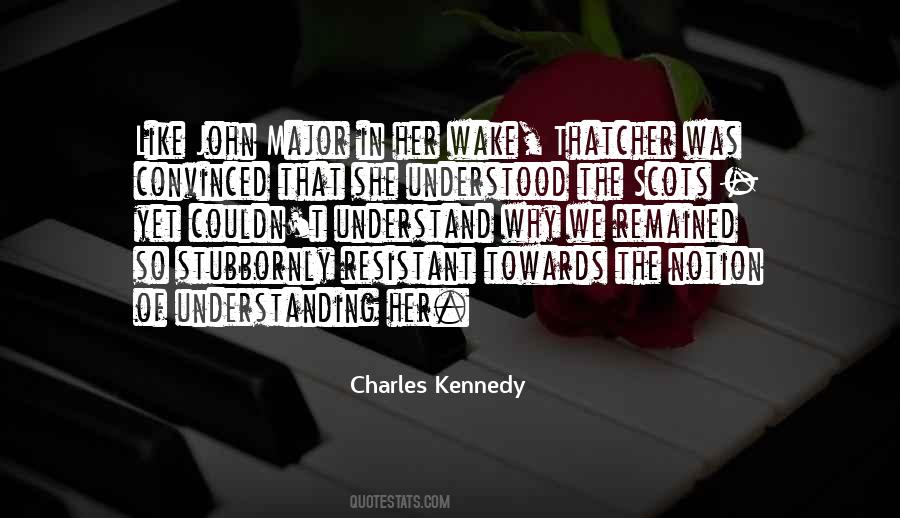 Charles Kennedy Quotes #933947
