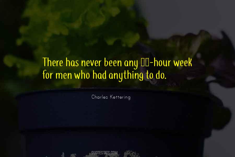 Charles Kettering Quotes #1291597
