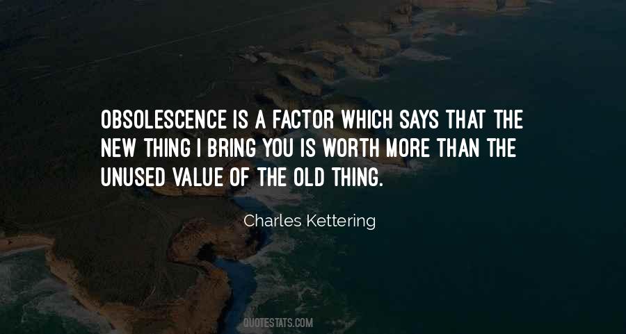 Charles Kettering Quotes #1305912