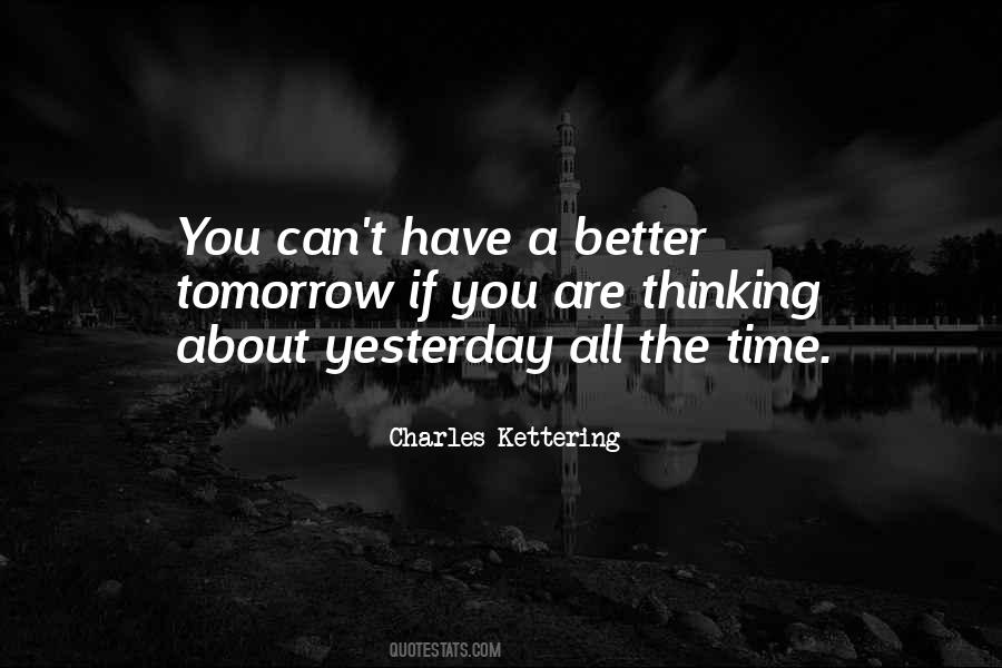 Charles Kettering Quotes #1333038
