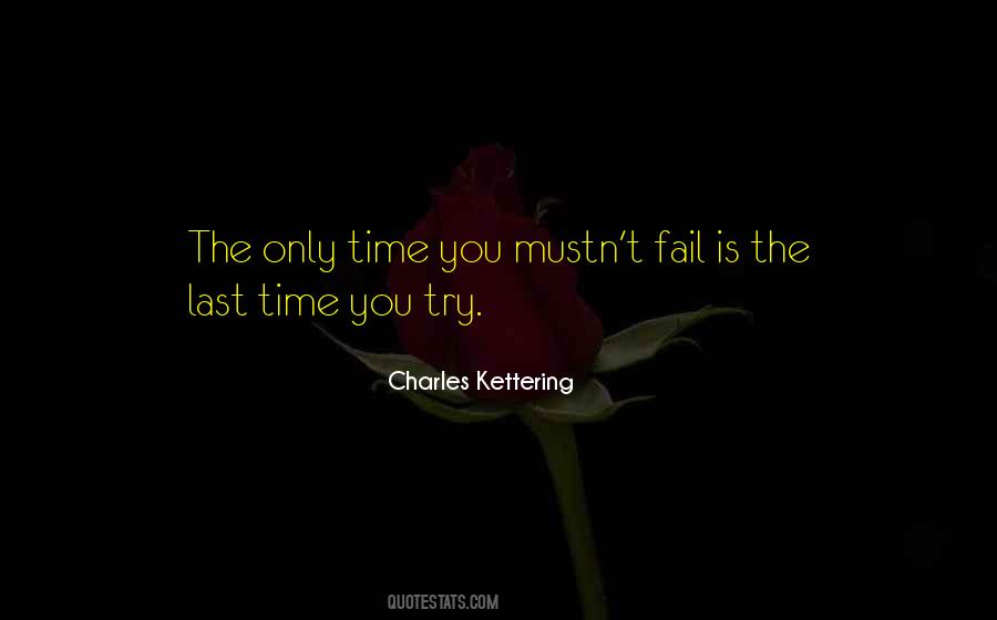 Charles Kettering Quotes #1424187
