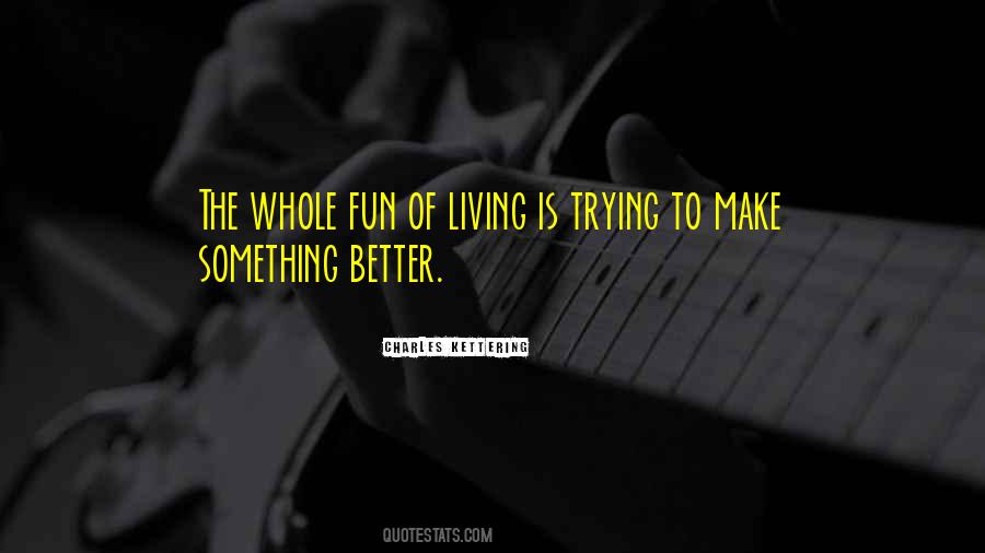 Charles Kettering Quotes #1799787 Charles Kettering Quotes #1799787