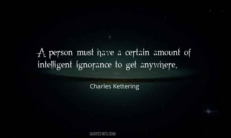 Charles Kettering Quotes #363572