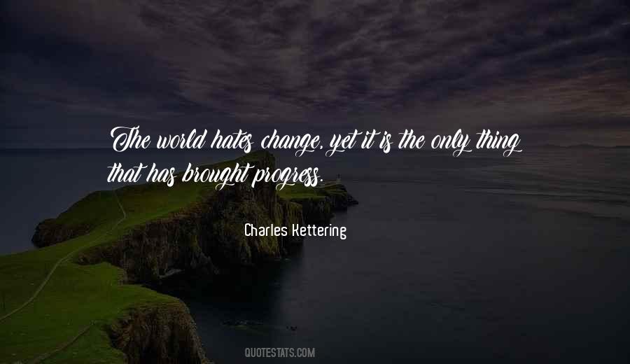Charles Kettering Quotes #433158