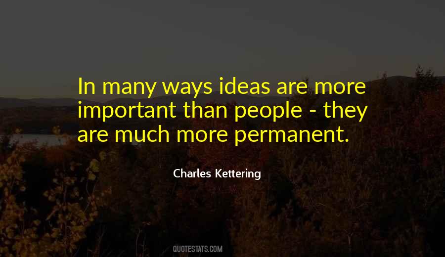 Charles Kettering Quotes #465191
