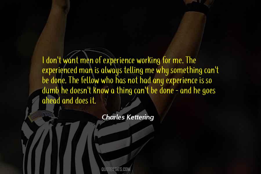 Charles Kettering Quotes #962589