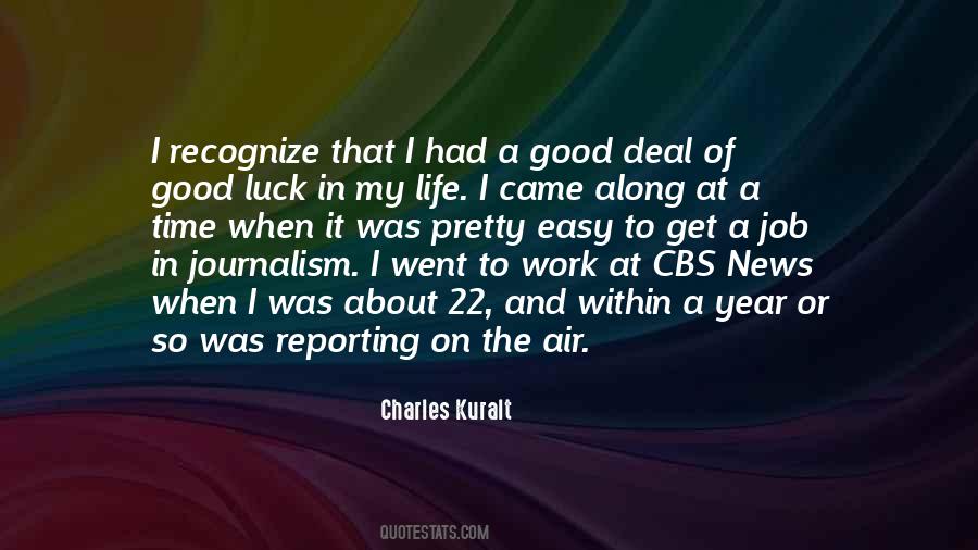 Charles Kuralt Quotes #1132309