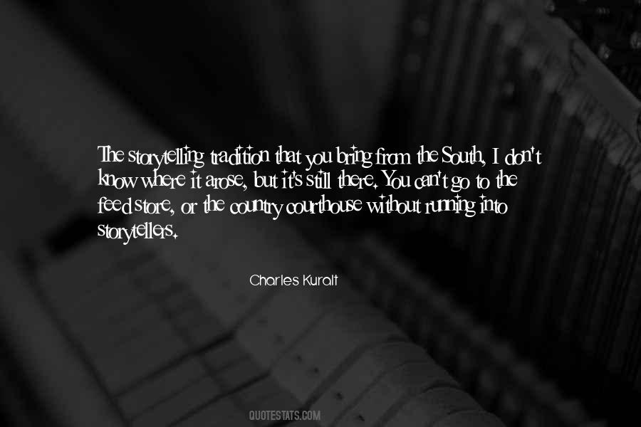 Charles Kuralt Quotes #1200281