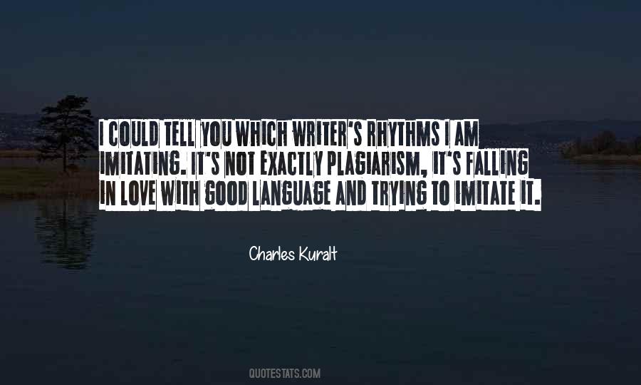 Charles Kuralt Quotes #1284639