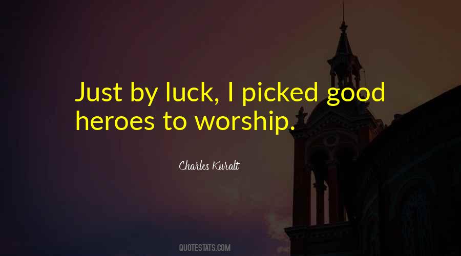 Charles Kuralt Quotes #160856