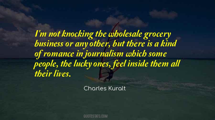 Charles Kuralt Quotes #1664376