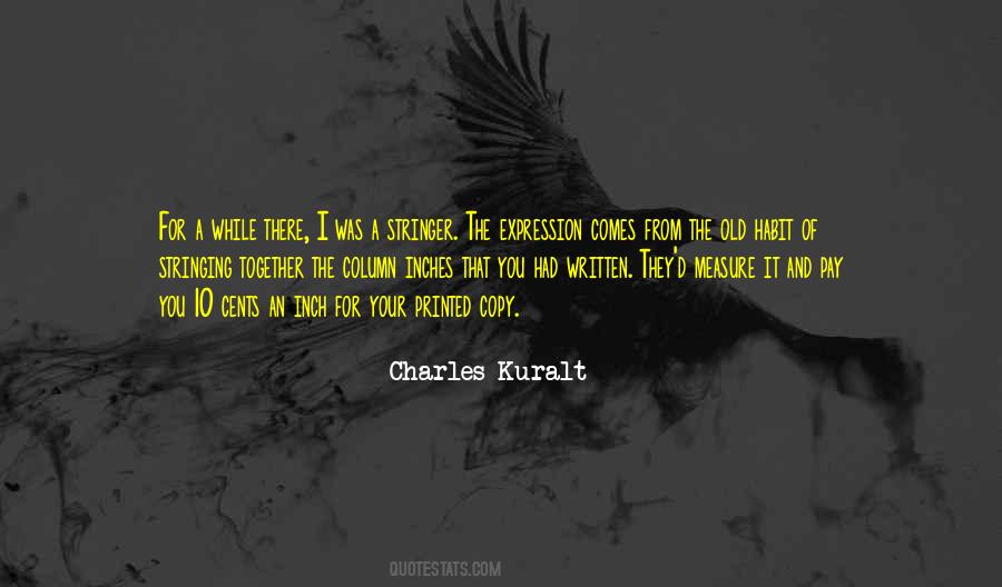 Charles Kuralt Quotes #220996